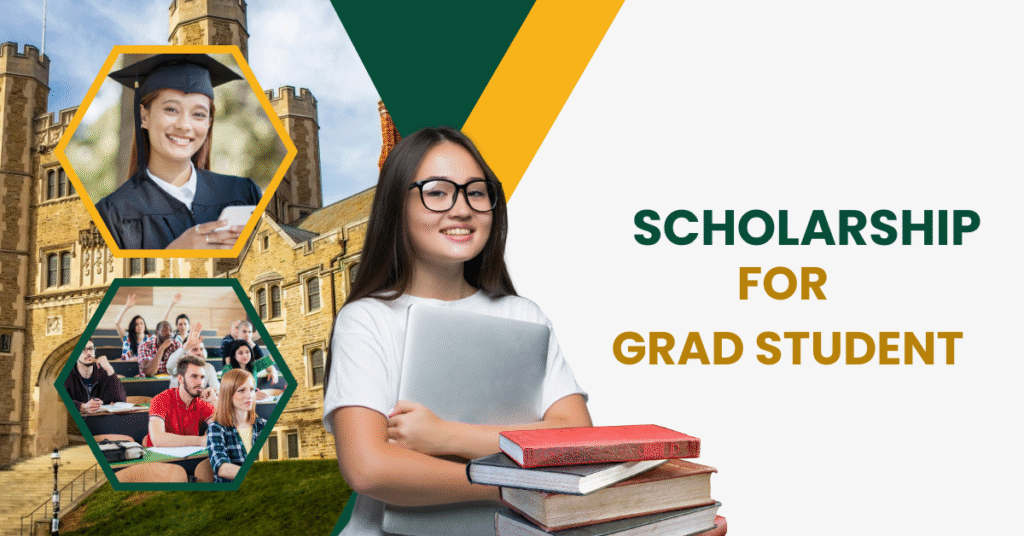Scholarships for Grad Students
