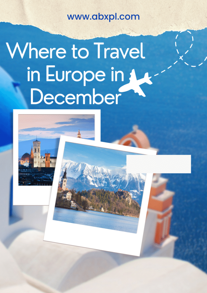 Where to Travel in Europe in December