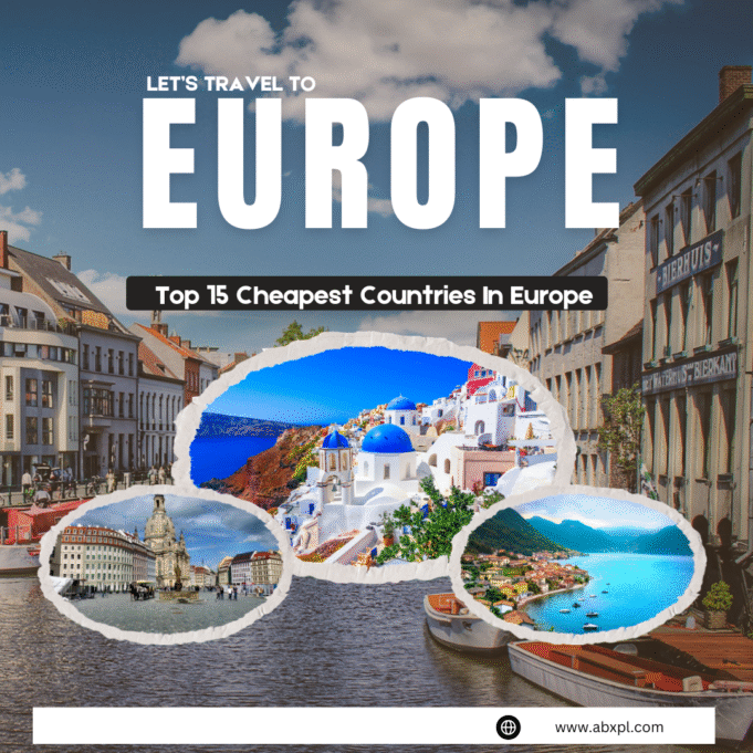 Cheapest Countries to Travel in Europe